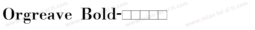 Orgreave Bold字体转换